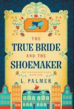 The True Bride and the Shoemaker 