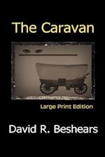 The Caravan - LPE: Large Print Edition 