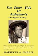 Other Side of Alzheimer's, a caregiver's story