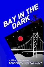 Bay in the Dark