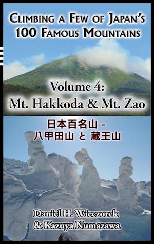 Climbing a Few of Japan's 100 Famous Mountains - Volume 4