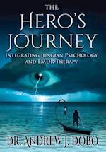 The Hero's Journey: Integrating Jungian Psychology and EMDR Therapy 