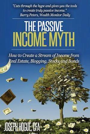 The Passive Income Myth