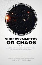 Supersymmetry or Chaos