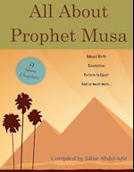 All about Prophet Musa