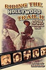 Riding the Hollywood Trail II