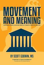 Movement & Meaning