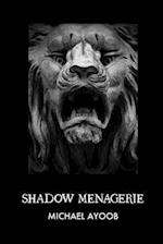 Shadow Menagerie