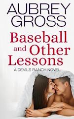 Baseball and Other Lessons (Devil's Ranch Book 2)