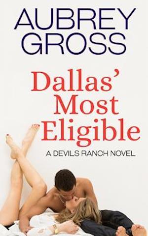 Dallas' Most Eligible