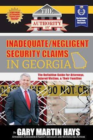 The Authority on Inadequate/Negligent Security Claims in Georgia