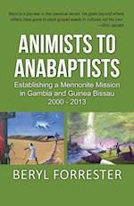 Animists to Anabaptists