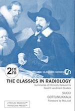 2 Minute Medicine's The Classics in Radiology : Summaries of Clinically Relevant & Recent Landmark Studies, 1e (The Classics Series)