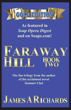Faraway Hill Book Two (Gold Edition)