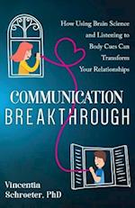 Communication Breakthrough