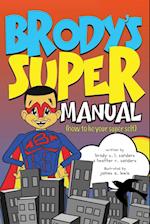 Brody's Super Manual