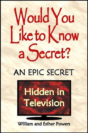 Would You Like to Know a Secret?: An Epic Secret Hidden in Television