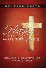 Healing the Multitudes