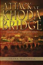 Attack at Khoda Bridge