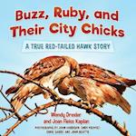 Buzz, Ruby, and Their City Chicks