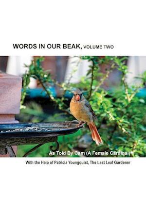 Words in Our Beak, Volume Two