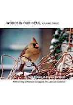 Words in Our Beak, Volume Three