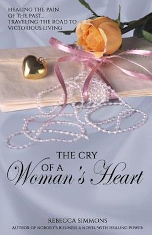 The Cry of a Woman's Heart