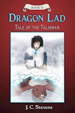 Dragon Lad : Tale of the Talisman