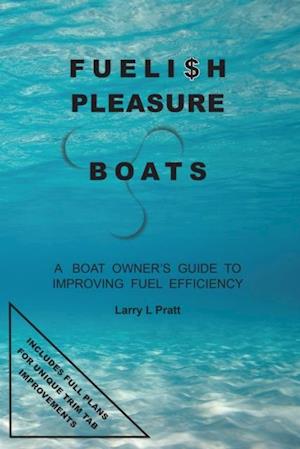 Fuelish Pleasure Boats