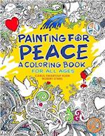 Painting for Peace - A Coloring Book for All Ages