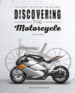 Discovering the Motorcycle