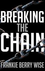 Breaking the Chain