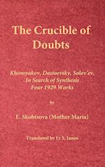 The Crucible of Doubts