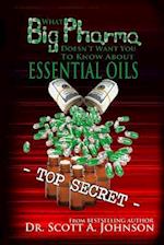 What Big Pharma Doesn't Want You to Know About Essential Oils