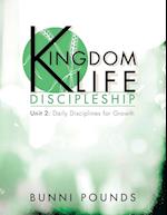 Kingdom Life Discipleship Unit 2
