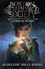 Boston Metaphysical Society: A Storm of Secrets 