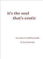 It's the Soul That's Erotic