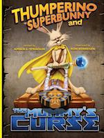 Thumperino Superbunny and the Mummy's Curse