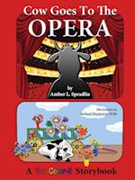 Cow Goes to the Opera