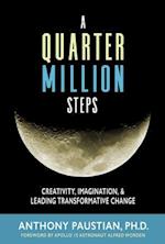 A Quarter Million Steps