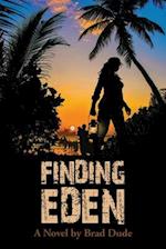 Finding Eden: A Perilous Quest For a Safe Migrant Homeland 