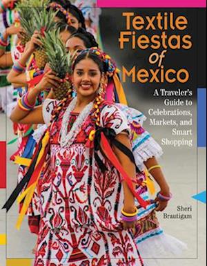 Textile Fiestas of Mexico