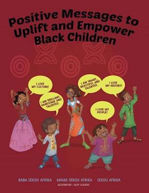 Positive Messages to Uplift and Empower Black Children