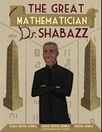 The Great Mathematician Dr. Shabazz