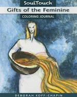 Gifts of the Feminine