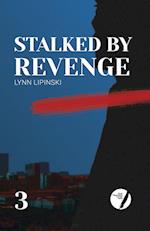 Stalked By Revenge 