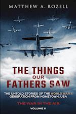 The Things Our Fathers Saw - The War In The Air Book One