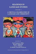 Readings in Language Studies Volume 6: A Critical Examination of Language and Community 