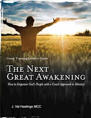 The Next Great Awakening Leader's Guide