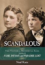 Scandalous, The Victoria Woodhull Saga, Volume Two